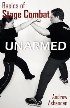 Paperback Basics of Stage Combat: Unarmed Book