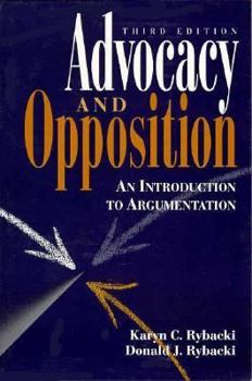 Paperback Advocacy and Opposition: An Introduction to Argumentation Book