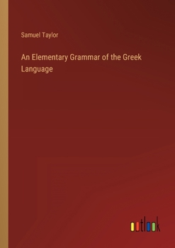 Paperback An Elementary Grammar of the Greek Language Book