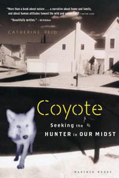 Paperback Coyote: Seeking the Hunter in Our Midst Book