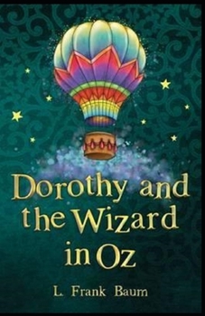 Paperback Dorothy and the Wizard in Oz Annotated Book