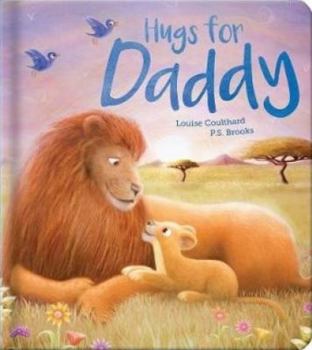 Hardcover Hugs for Daddy (US) (board book) Book