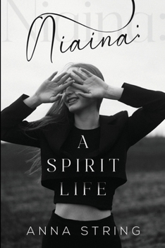 Paperback Niaina: A Spirit Life Book