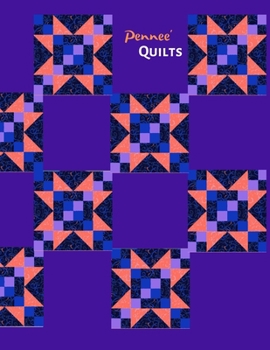 Paperback Pennee' QUILTS: Quilting Workbook: Notebook Journal, 8.5 x 11, 120 Pages - 28 Book
