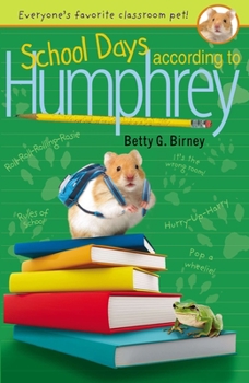 School Days According to Humphrey - Book #7 of the According to Humphrey