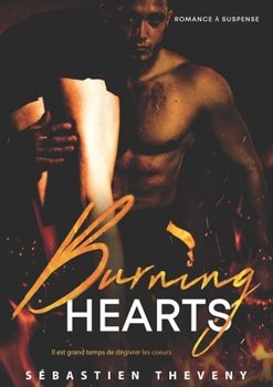 Paperback Burning Hearts [French] Book