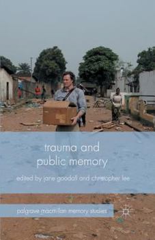 Paperback Trauma and Public Memory Book