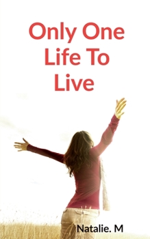 Paperback Only one life to Live Book