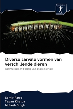 Paperback Diverse Larvale vormen van verschillende dieren [Dutch] Book
