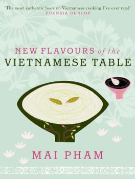 Paperback New Flavours of the Vietnamese Table Book