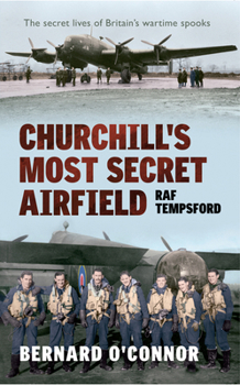 Paperback Churchill's Most Secret Airfield: RAF Tempsford Book