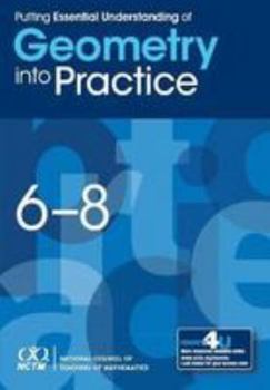 Paperback Putting Essential Understanding into Practice: Geometry, 6–8 Book