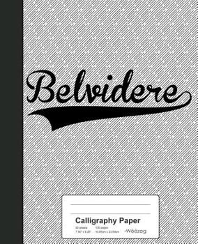 Paperback Calligraphy Paper: BELVIDERE Notebook Book