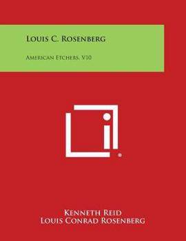 Paperback Louis C. Rosenberg: American Etchers, V10 Book