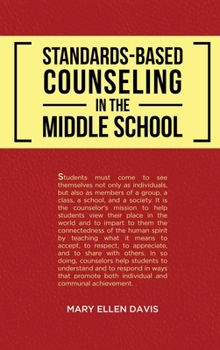 Hardcover Standards-Based Counseling in the Middle School Book