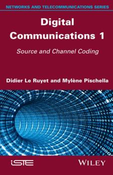Hardcover Digital Communications 1: Source and Channel Coding Book
