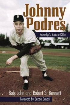 Paperback Johnny Podres: Brooklyn's Yankee Killer Book