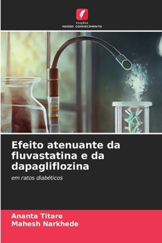 Paperback Efeito atenuante da fluvastatina e da dapagliflozina [Portuguese] Book