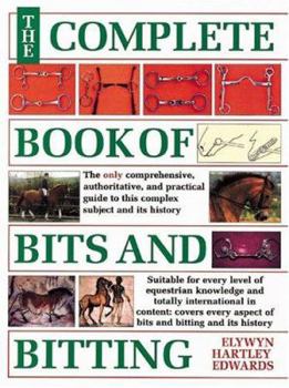 Paperback The Complete Book of Bits & Bitting Book