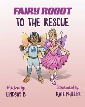 Paperback Fairy Robot to the Rescue Book
