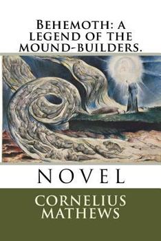 Paperback Behemoth: a legend of the mound-builders. Book