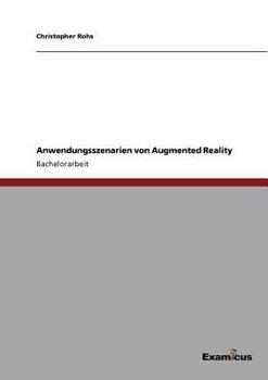 Paperback Anwendungsszenarien von Augmented Reality [German] Book