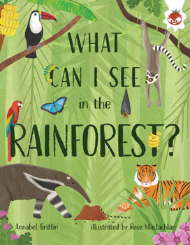 Library Binding What Can I See in the Rainforest? Book