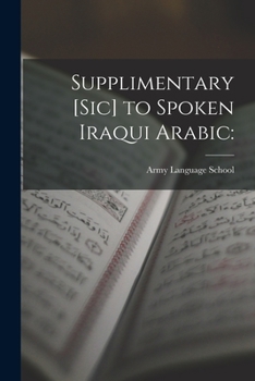 Paperback Supplimentary [sic] to Spoken Iraqui Arabic Book