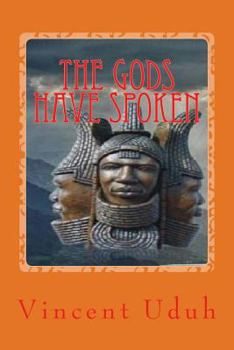 Paperback The gods have spoken Book