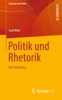 Paperback Politik Und Rhetorik: Eine Einführung [German] Book