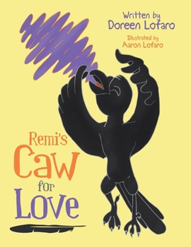 Paperback Remi's Caw for Love Book