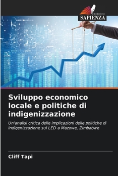 Paperback Sviluppo economico locale e politiche di indigenizzazione [Italian] Book