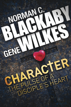 Paperback Character: The Pulse of a Disciple's Heart Book