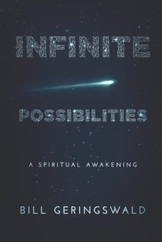 Paperback Infinite Possibilities: A Spiritual Awakening Book