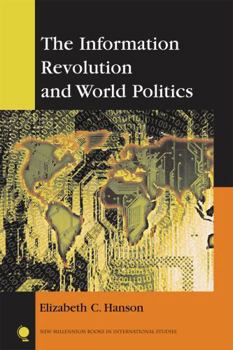 Paperback The Information Revolution and World Politics Book