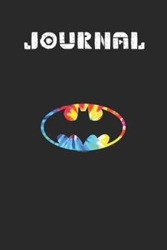 Journal: Batman Tie Dye Batman Logo Blank Journal Notebook Size for Diary Student Teacher Friend with 120 Pages of 6inx9in Blank Ruled Line Paper