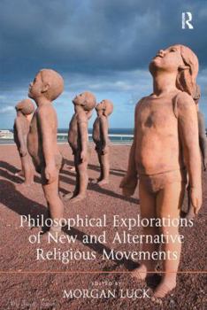 Paperback Philosophical Explorations of New and Alternative Religious Movements Book