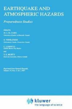 Earthquakes and Atmospheric Hazards: Preparedness Studies