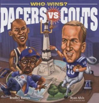 Hardcover Who Wins? Pacers vs. Colts Book