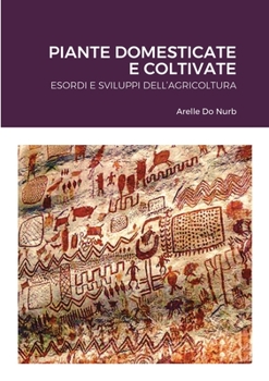 Paperback Piante Domesticate E Coltivate [Italian] Book