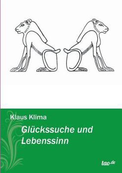 Paperback Gluckssuche Und Lebenssinn [German] Book