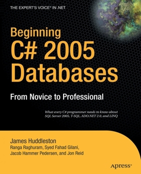 Paperback Beginning C# 2005 Databases: From Novice to Professional Book