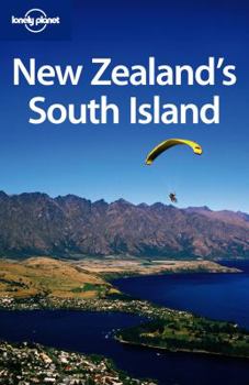 Lonely Planet New Zealand's South Island - Book  of the Lonely Planet