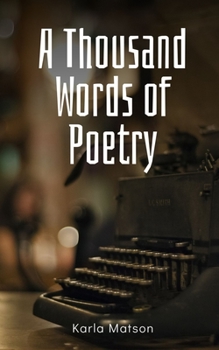 Paperback A Thousand Words of Poetry Book