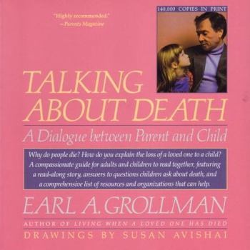 Paperback Talking about Death: A Dialogue Between Parent and Child Book
