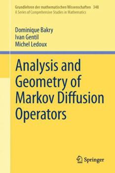 Hardcover Analysis and Geometry of Markov Diffusion Operators Book