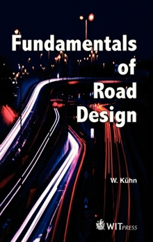 Hardcover Fundamentals of Road Design Book