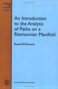 Paperback An Introduction to the Analysis of Paths on a Riemannian Manifold Book
