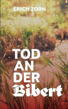 Paperback Tod an der Bibert: Eine Zirndorf-Geschichte [German] Book