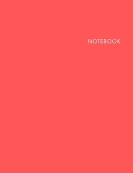 Paperback Notebook Red Cover: Lined Notebook - Size (8.5 x 11 inches) - 120 Pages Book